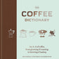 Coffee Dictionary By Maxwell Colonna Dashwood