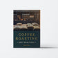 Coffee Roasting : Best Practices By Scott Rao